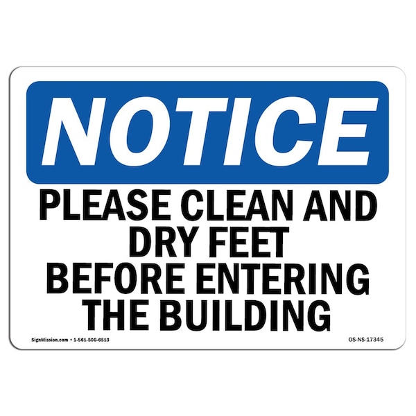 Safety Sign, OSHA Notice, 12" Height, Please Clean And Dry Your Feet Before Entering Sign, Landscape